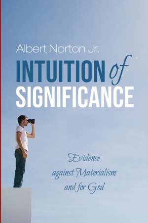 Intuition of Significance de Albert Jr. Norton