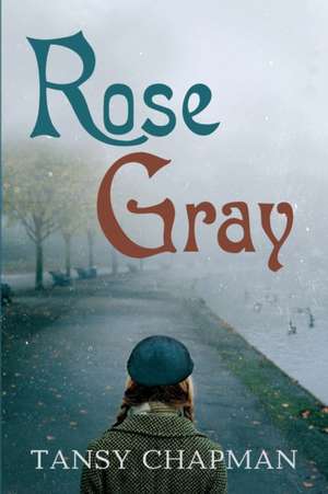 Rose Gray de Tansy Chapman