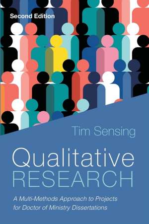 Qualitative Research, Second Edition de Tim Sensing