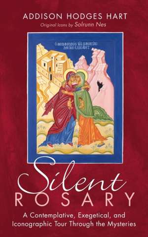 Silent Rosary de Addison Hodges Hart