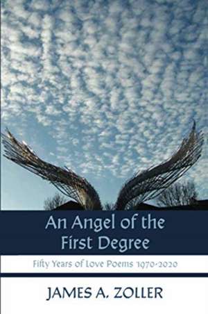 An Angel of the First Degree de James A. Zoller