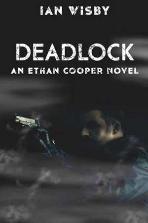 Deadlock de Ian Wisby