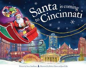 Santa Is Coming to Cincinnati de Steve Smallman