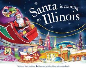 Santa Is Coming to Illinois de Steve Smallman