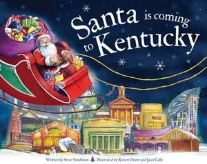 Santa Is Coming to Kentucky de Steve Smallman