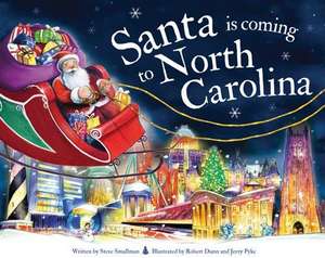 Santa Is Coming to North Carolina de Steve Smallman