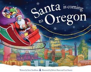 Santa Is Coming to Oregon de Steve Smallman