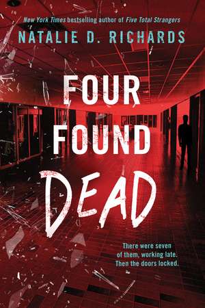 Four Found Dead de Natalie D. Richards