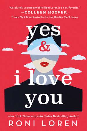 Yes & I Love You de Roni Loren