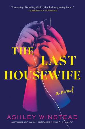 The Last Housewife: A Novel de Ashley Winstead