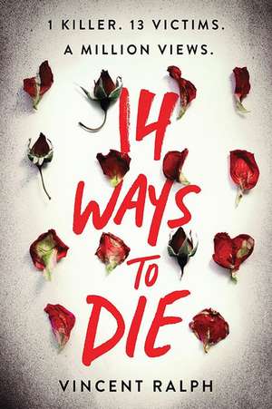 14 Ways to Die de Vincent Ralph