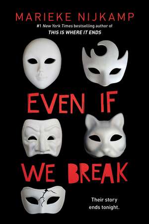 Even If We Break de Marieke Nijkamp