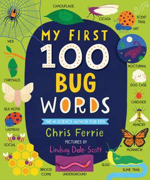 My First 100 Bug Words de Chris Ferrie