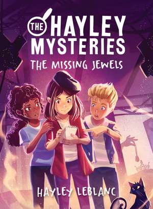 Hayley Mysteries: The Missing Jewels de Hayley LeBlanc