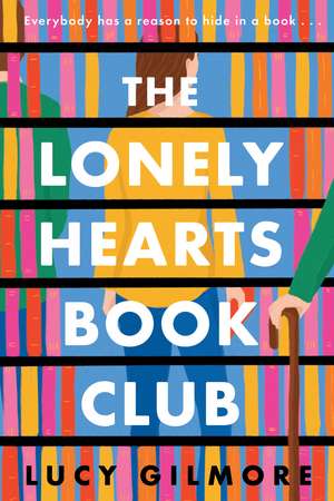 The Lonely Hearts Book Club de Lucy Gilmore