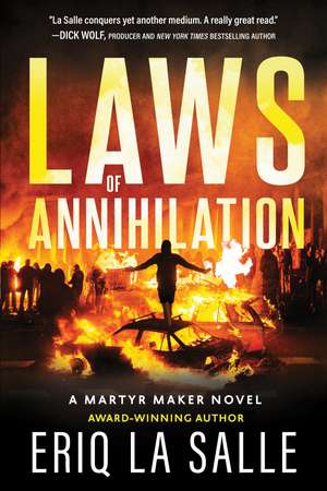 Laws of Annihilation de Eriq La Salle