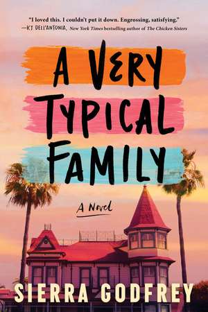 A Very Typical Family: A Novel de Sierra Godfrey