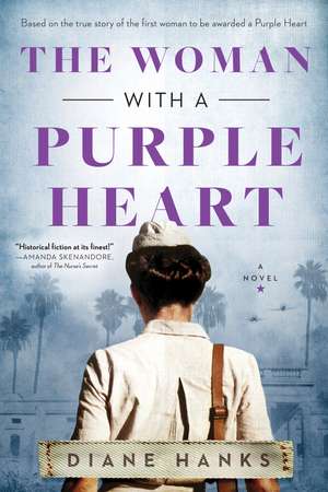 The Woman with a Purple Heart: A Novel de Diane Hanks