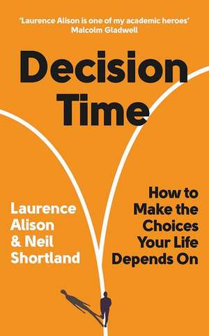 Decision Time de Laurence Alison