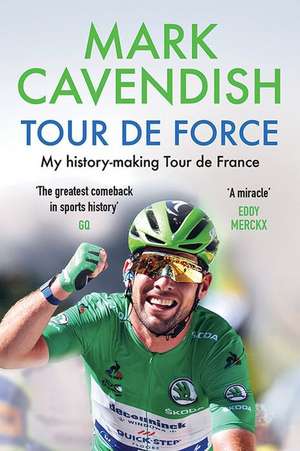 Tour de Force de Mark Cavendish