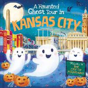 A Haunted Ghost Tour in Kansas City de Louise Martin