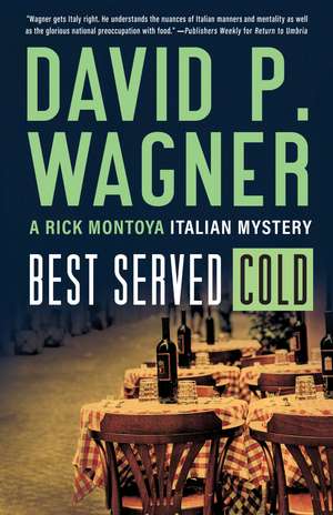 Best Served Cold de David P. Wagner