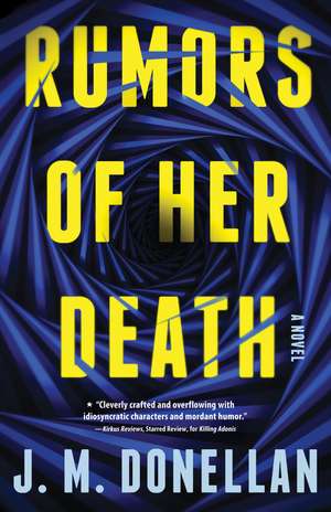 Rumors of Her Death: A Novel de J M Donellan