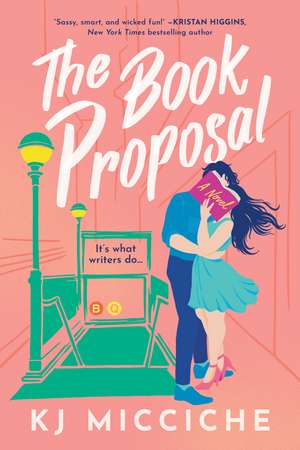 The Book Proposal de KJ Micciche