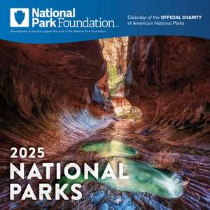 2025 National Park Foundation Wall Calendar de National Park Foundation