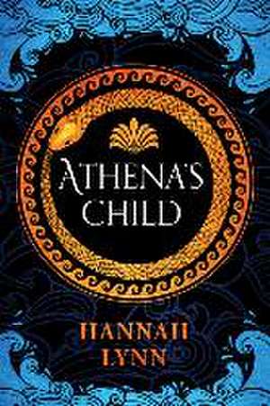 Athena's Child de Hannah Lynn