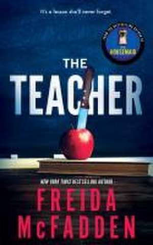 The Teacher de Freida McFadden