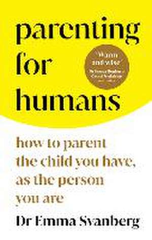 Parenting for Humans de Svanberg