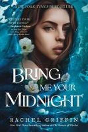 Bring Me Your Midnight de Rachel Griffin