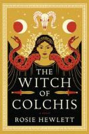 The Witch of Colchis de Rosie Hewlett