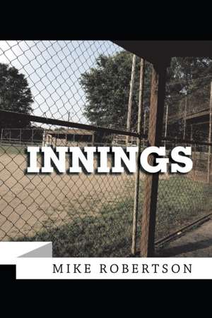 Innings de Mike Robertson
