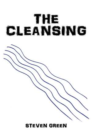 The Cleansing de Steven Green