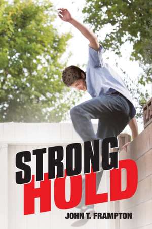 Strong Hold de John T. Frampton