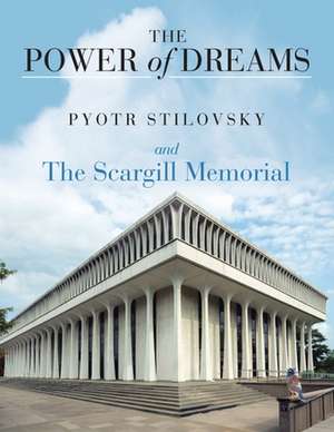 The Power of Dreams de Pyotr Stilovsky