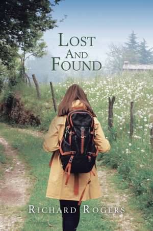 Lost and Found de Richard Rogers