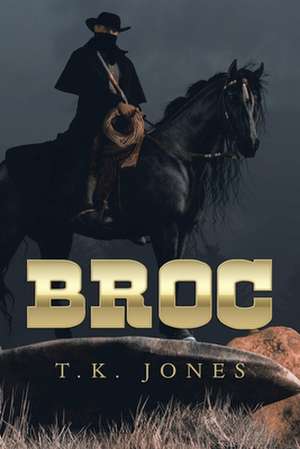 Broc de T. K. Jones