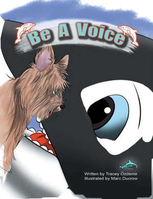 Be a Voice de Tracey Özdemir