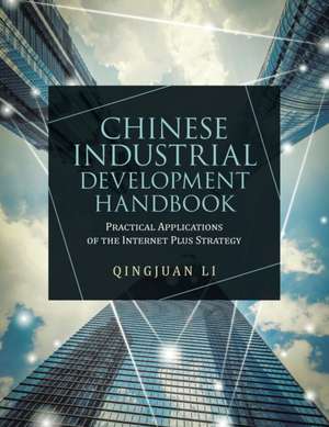 Chinese Industrial Development Handbook de Qingjuan Li