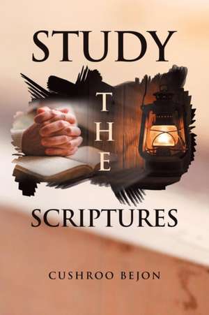 Study the Scriptures de Cushroo Bejon