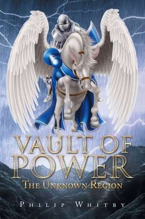 Vault of Power de Philip Whitby