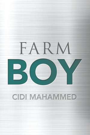 Farm Boy de Cidi Mahammed