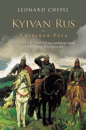 Kyivan Rus - de Leonard Chepel