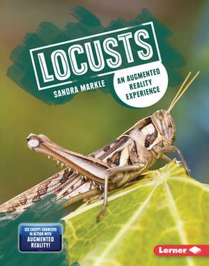 Locusts de Sandra Markle