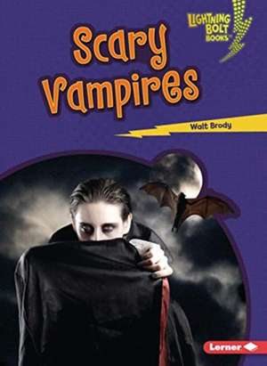 Scary Vampires de Walt Brody