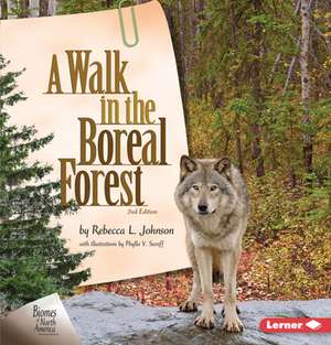 A Walk in the Boreal Forest, 2nd Edition de Rebecca L. Johnson