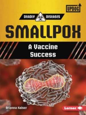 Smallpox de Brianna Kaiser
